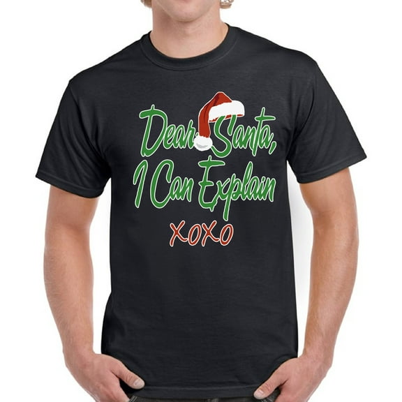 Dear Santa I Can Explain XOXO Christmas Shirt for Men - S M L XL 2XL 3XL 4XL 5XL Xmas Graphic Tee - Funny Santa Hat Xmas Holiday Tee Gift T-Shirt Mens