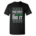 thumbnail image 1 of Dear Santa My Brother Did It Sarcastic Humor Graphic Tees Gift For Mens Novelty Funny T Shirt, 1 of 6
