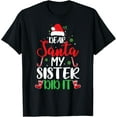 thumbnail image 1 of Dear Santa My Sister Did It Funny Christmas Pajama T-Shirt, 1 of 4