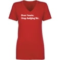 thumbnail image 1 of Dear Santa, Stop Judging Me. Womens V-Neck T-Shirt, 1 of 2