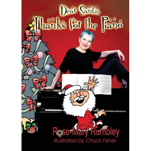Dear Santa, Thanks for the Piano, (Paperback)