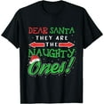 thumbnail image 1 of Dear Santa They Are The Naughty Ones Funny Christmas Gifts Short Sleeve T-Shirt, 1 of 3