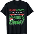 thumbnail image 1 of Dear Santa They Are The Naughty Ones Funny Christmas Gifts Short Sleeve black T-Shirt, 1 of 3