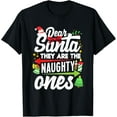 thumbnail image 1 of Dear Santa They Are The Naughty Ones Funny Christmas T-ShirtMen and women, Black T-shirt, size: Extra large, 1 of 4