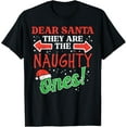 thumbnail image 1 of Dear Santa They Naughty Ones Christmas Xmas Men Women T-Shirt Tee, 1 of 4