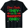 thumbnail image 1 of Dear Santa They are the Naughty Ones Christmas Gift Short Sleeve T-Shirt, 1 of 5