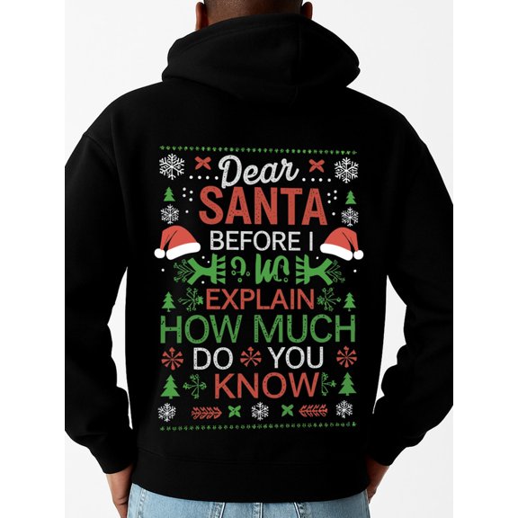 Dear Santa hoodies & sweatshirt Christmas men's polyester black Sporty Athletic Hoodie For Fall & Winter funny glitter beach Fashion Unisex Shirt Graphic Tee tshirts