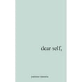 thumbnail image 1 of Dear Self, (Paperback), 1 of 3