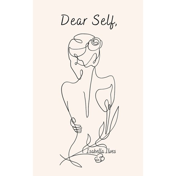 Dear Self,, (Paperback)