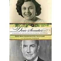Pre-Owned Dear Senator: A Memoir by the Daughter of Strom Thurmond (Hardcover) 0060760958 9780060760953