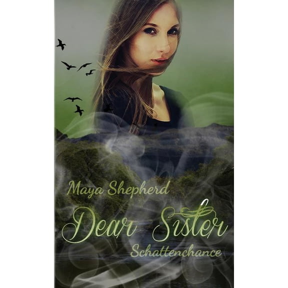 Dear Sister: Schattenchance (Paperback)