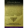 thumbnail image 1 of Dear Soul: A Manual for the Rightful Art of Dying (Paperback), 1 of 1