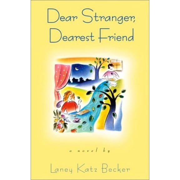 Pre-Owned Dear Stranger, Dearest Friend (Hardcover) 0380978539 9780380978533