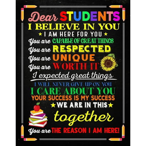 Dear Students - I Believe In You - Inspirational Quotes Wall Art Print poster Motivational Decor for Home, School, and Classroom, Great Teacher Gift