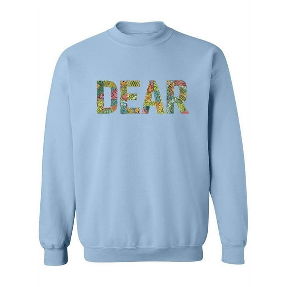 Dear Sweatshirt Women -Image by Shutterstock, Female x-Large