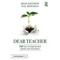 thumbnail image 1 of Pre-Owned Dear Teacher: 100 Days of Inspirational Quotes and Anecdotes (Paperback) 0367622211 9780367622213, 1 of 1