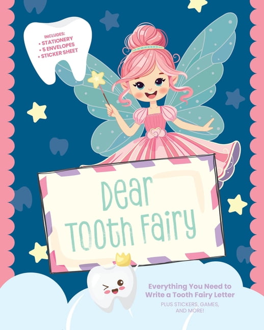 Dear Tooth Fairy: Everything You Need to Write a Tooth Fairy Letter, Plus Stickers, Games, and More!, (Hardcover)