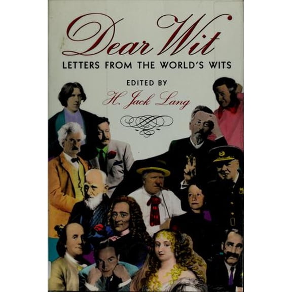 Pre-Owned Dear Wit: Letters from the World's Wits [Paperback - Used]