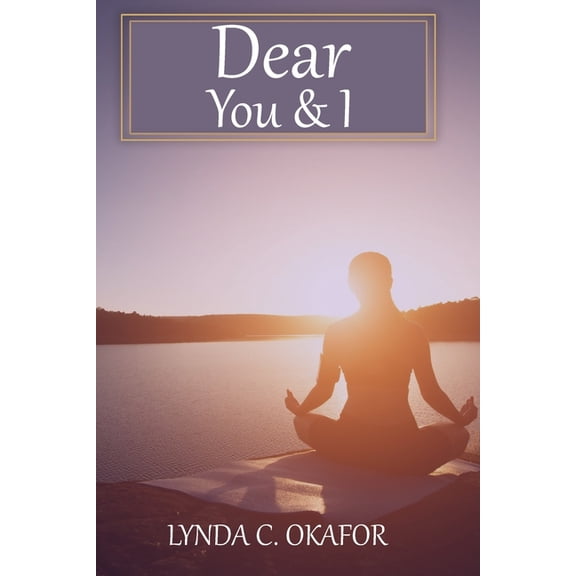 Dear You & I : A self-care book (Paperback)