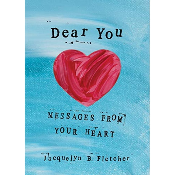 Pre-Owned Dear You: Messages from Your Heart Paperback Jacquelyn B. Fletcher