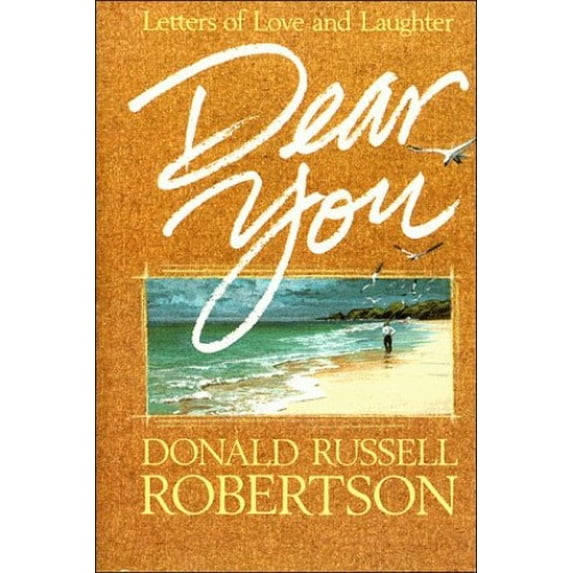Pre-Owned Dear You (Hardcover) by Donald Russell Robertson