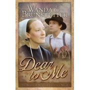 Dear to Me Paperback by Wanda E Brunstetter