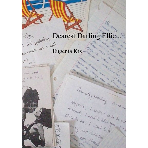 Dearest Darling Ellie: A collection of Lesbian Love Letters through time., (Paperback)