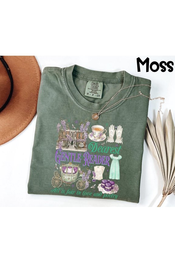 Dearest Gentle Reader Shirt All Is Fair In Love And Poetry Tee Regencycore Romantic TShirt