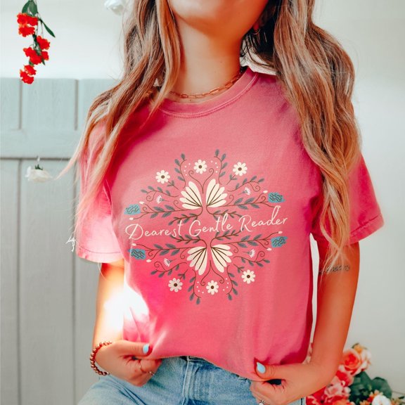Dearest Gentle Reader Shirt Bookish Shirt Book Lover Gift Tshirt