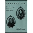 thumbnail image 1 of Dearest ISA: Robert Browning's Letters to Isabella Blagden, (Paperback), 1 of 1