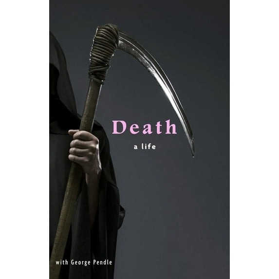 Death: A Life, (Paperback)
