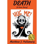 Death A Love Story, Paperback