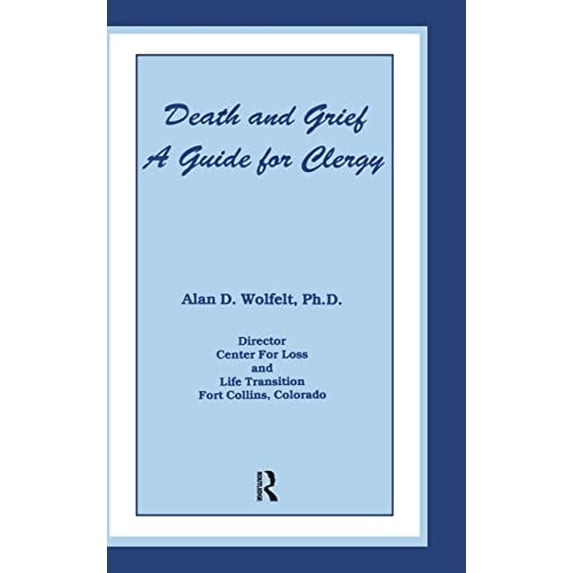 Pre-Owned Death And Grief: A Guide For Clergy (Hardcover) 091520276X 9780915202768