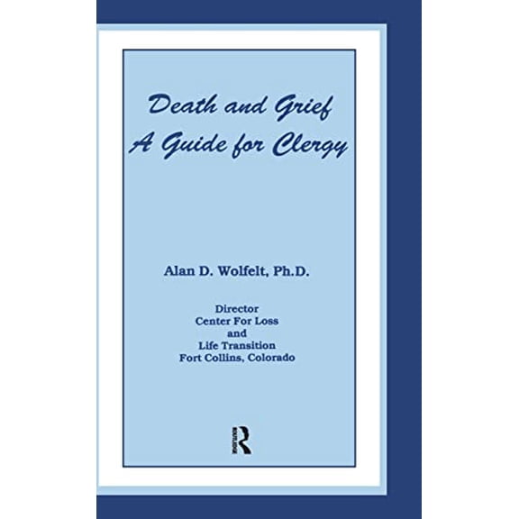 Pre-Owned Death And Grief: A Guide For Clergy (Hardcover) 091520276X 9780915202768