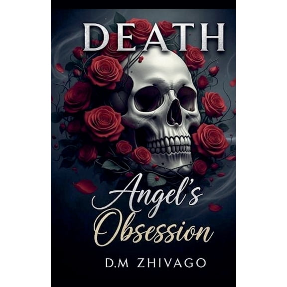 Death Angel's Obsession, Book 1, (Paperback)
