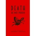 thumbnail image 1 of Death Be Not Proud : A Fairy Tale Retold (Paperback), 1 of 1