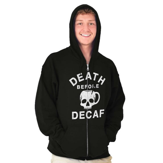 Death Before Decaf Caffeine Addict Unisex Fleece Graphic Zip Up Hoodie Brisco Brands 4X