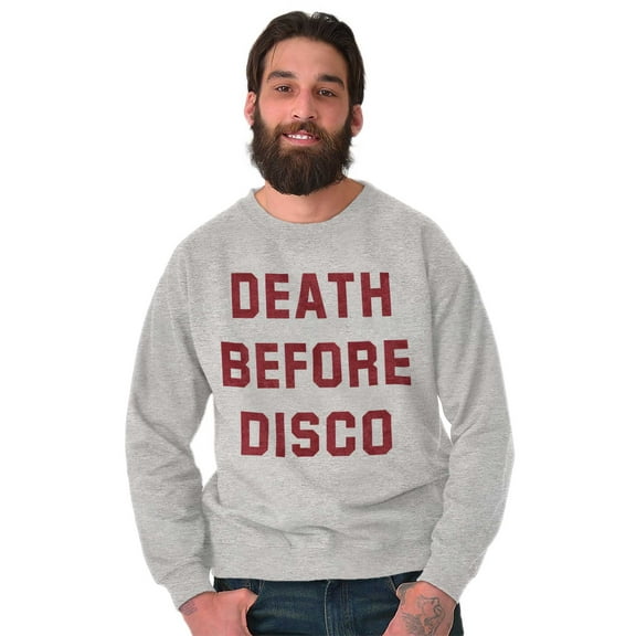 Death Before Disco Classic Quote Unisex Plus Fleece Graphic Sweatshirt Brisco Brands 2X