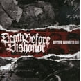 thumbnail image 1 of Death Before Dishonor - Better Ways to Die - Heavy Metal - CD, 1 of 1