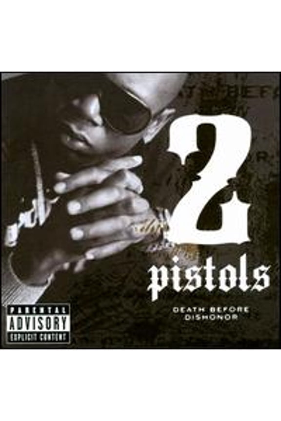 Death Before Dishonor (CD) by 2 Pistols