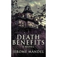 thumbnail image 1 of Death Benefits, (Hardcover), 1 of 1