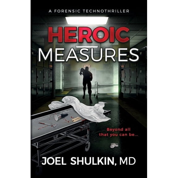 Death Benefits Heroic Measures, Book 1, (Paperback)