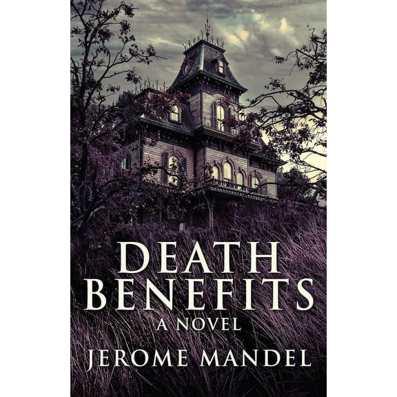 Death Benefits, (Paperback)