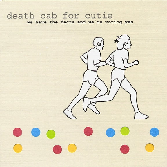 Death Cab for Cutie - We Have The Facts And We're Voting Yes - Music & Performance - Vinyl