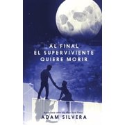 Death-Cast Al Final El Superviviente Quiere Morir, Paperback