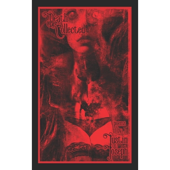 Death Collected: The Death Poems Series Omnibus (Paperback)