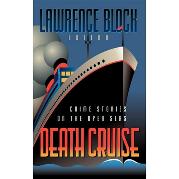 Pre-Owned Death Cruise : Crime Stories on the Open Seas (Hardcover) 9781581820072