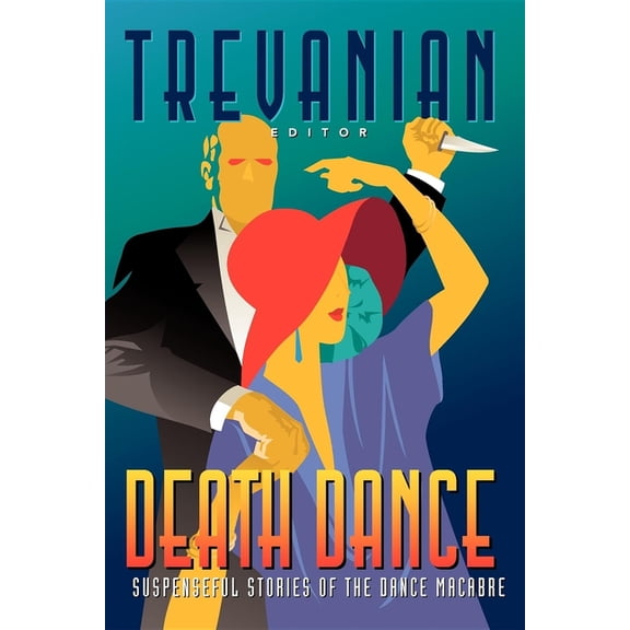 Death Dance: Suspenseful Stories of the Dance Macabre (Paperback)