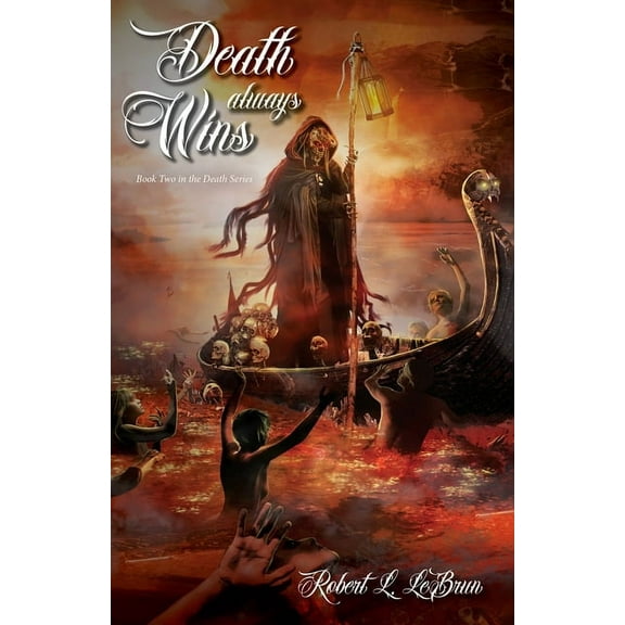 Death Death Always Wins, Book 2, (Paperback)