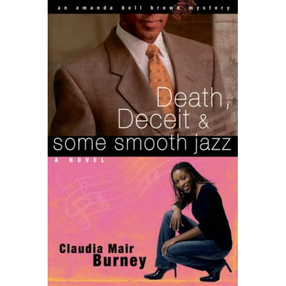 Pre-Owned Death, Deceit & Some Smooth Jazz (Paperback) 1416551913 9781416551911